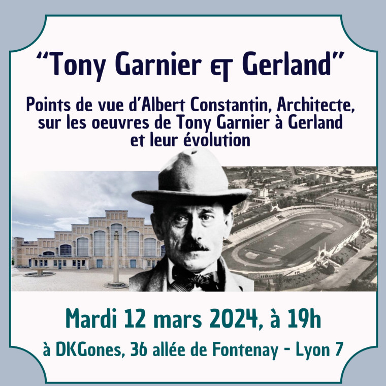 TONY GARNIER et GERLAND