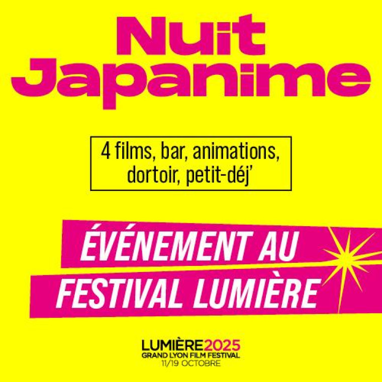 FESTIVAL LUMIERE - LA NUIT JAPANIME