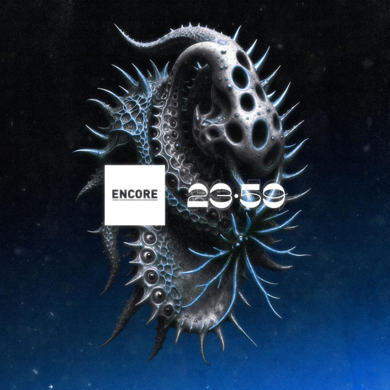 ENCORE x 23:59 - Creeds, Jazzy, Nikolina, Onlynumbers + Mystery Guest