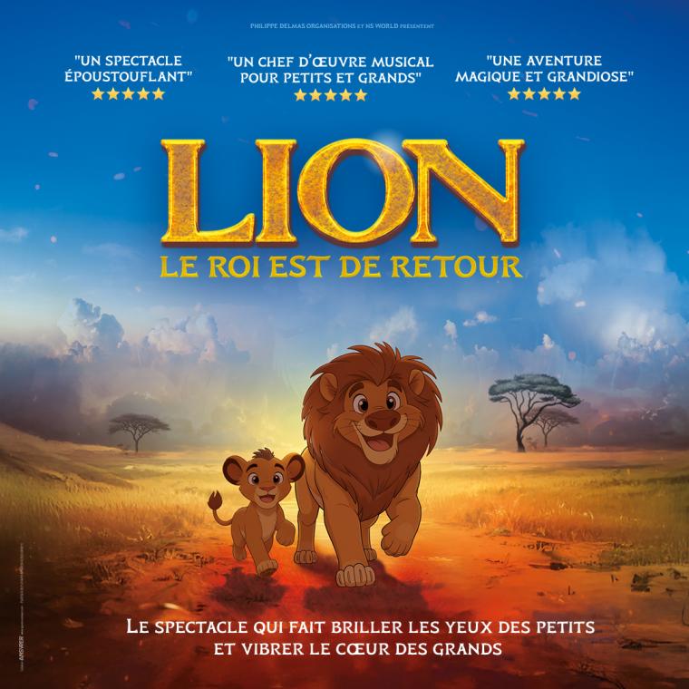 Affiche Lion, le Roi Est de Retour en concert à la Halle Tony Garnier