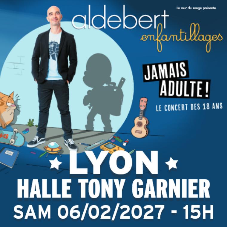 Affiche Aldebert en concert à la Halle Tony Garnier
